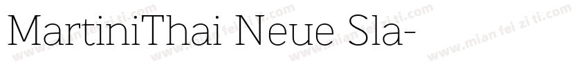 MartiniThai Neue Sla字体转换